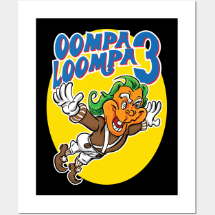 Oompa Loompa 3 Posters and Art